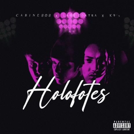 Holofotes ft. LadoContra & K9's | Boomplay Music