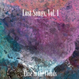Lost Songs, Vol. 1
