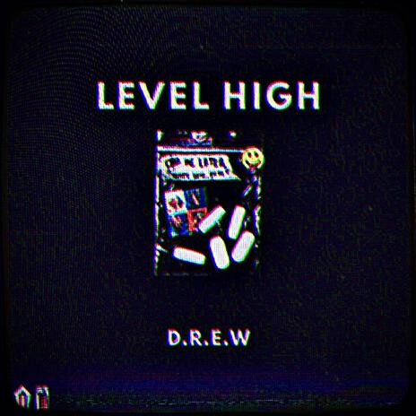 LEVEL HIGH | Boomplay Music