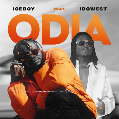 Odia ft. Idowest 🅴 | Boomplay Music