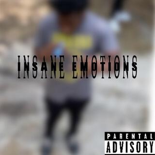 Insane Emotions