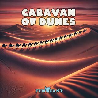 Caravan Of Dunes