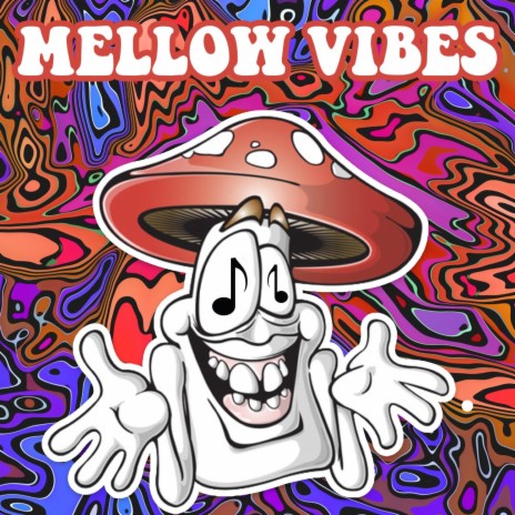 Mellow Vibes MOMM | Boomplay Music