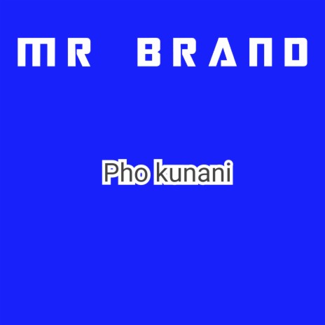 Pho Kunani | Boomplay Music