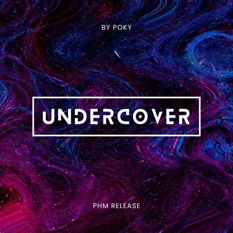 Undercover | Boomplay Music