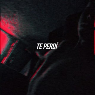 TE PERDÍ (Copyright Free) lyrics | Boomplay Music