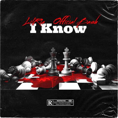 I know ft. Lil Riq | Boomplay Music