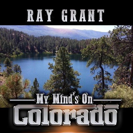 My Mind's on Colorado | Boomplay Music