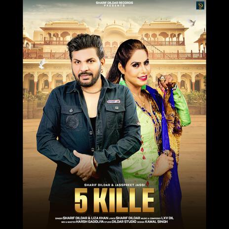 5 kille ft. Liza Khan | Boomplay Music