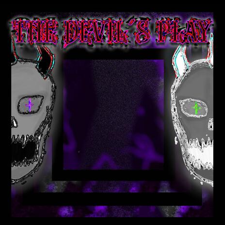 The Devil´s Play | Boomplay Music