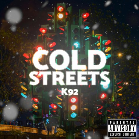 Cold Streets | Boomplay Music