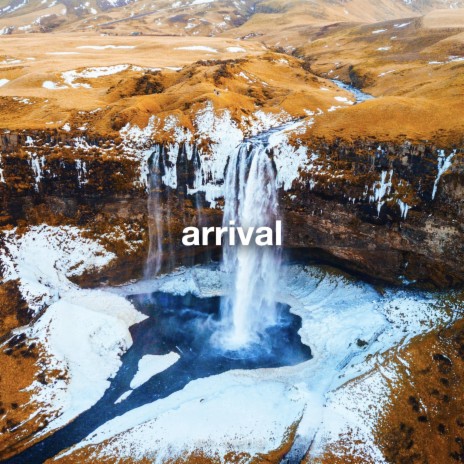 arrival | Boomplay Music