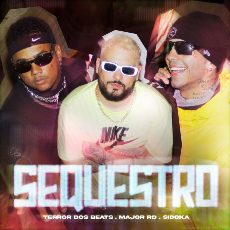 Sequestro ft. Major RD & Sidoka | Boomplay Music