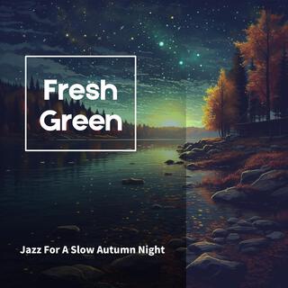 Jazz for a Slow Autumn Night