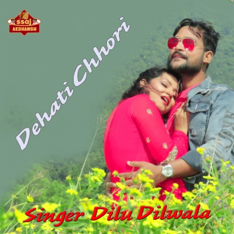 Dehati Chhori | Boomplay Music