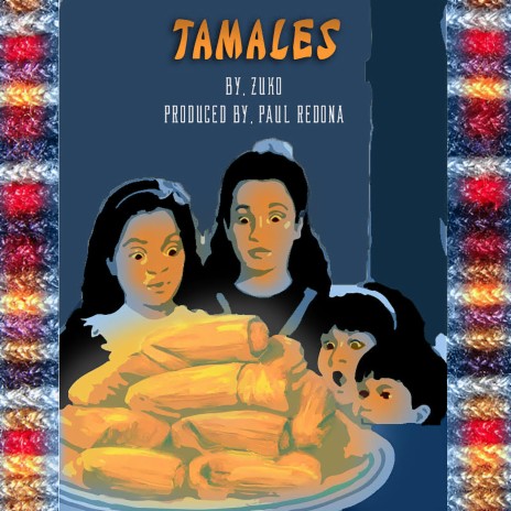 Tamales | Boomplay Music