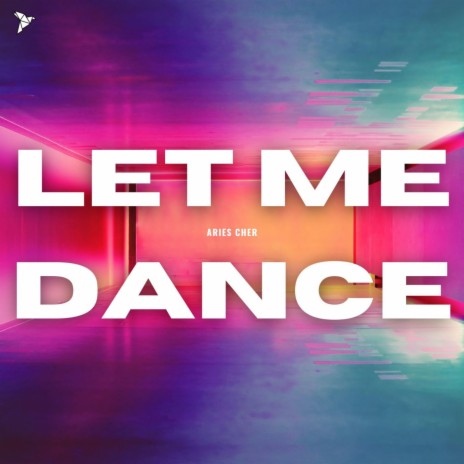 Let Me Dance