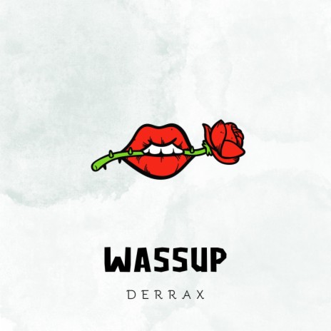 Wassup | Boomplay Music