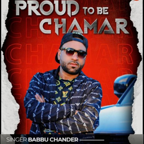 Proud to be chamaar | Boomplay Music