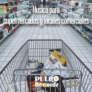 Musica para supermercados y locales comerciales