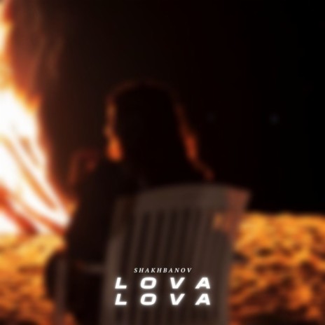 Lova Lova | Boomplay Music