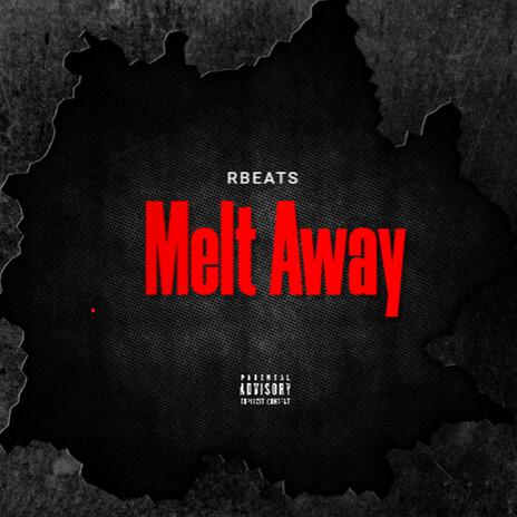 MELT AWAY | Boomplay Music