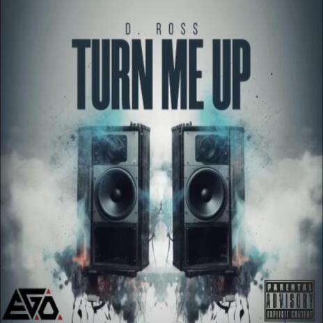 Turn Me Up ft. K-YO