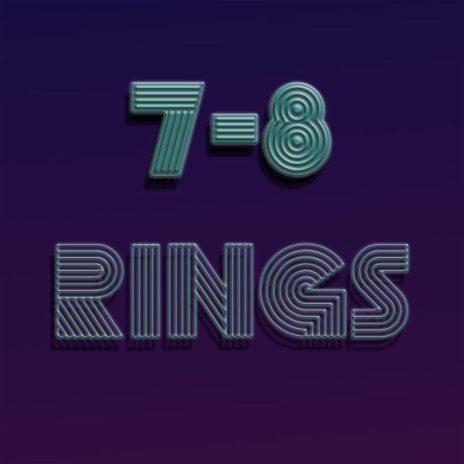 7-8 Rings | Boomplay Music