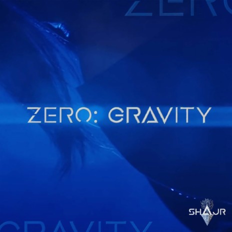 Zero Gravity | Boomplay Music