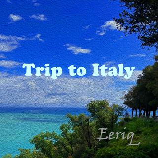 Trip to Italy