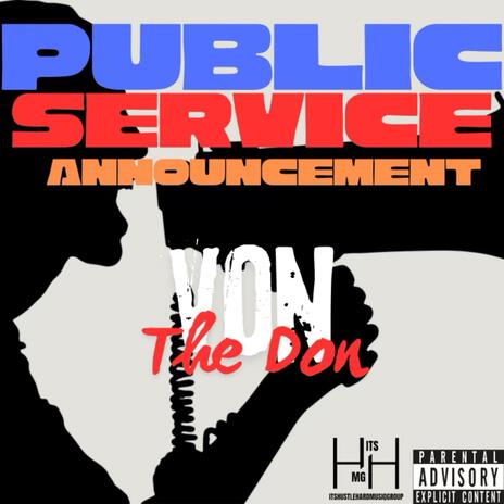 P.S.A. ft. Von The Don | Boomplay Music