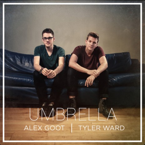 Umbrella ft. Tyler Ward | Boomplay Music