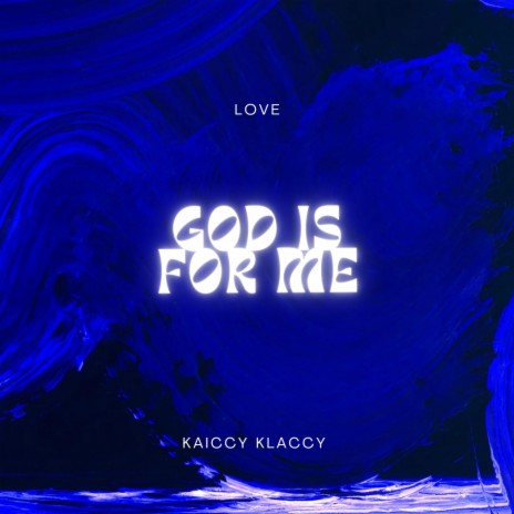 GOD Is For Me | Boomplay Music