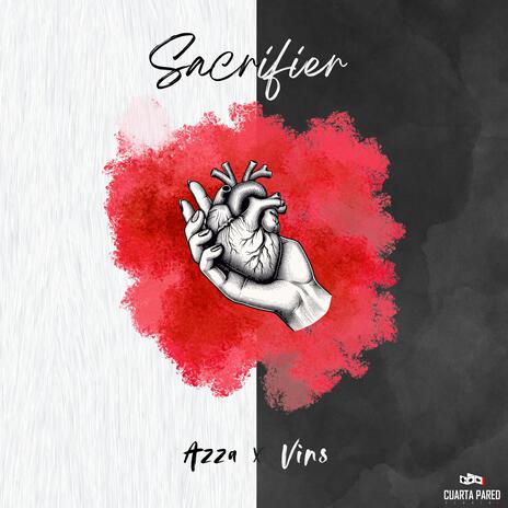 SACRIFIER ft. VINS974 & AZZA | Boomplay Music