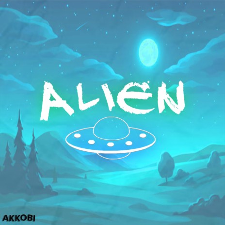 Alien | Boomplay Music