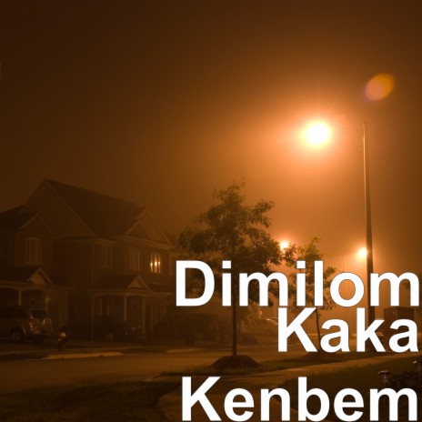 Kaka Kenbem | Boomplay Music