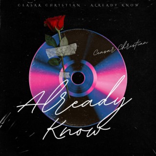 Already Know (Radio Edit) lyrics | Boomplay Music