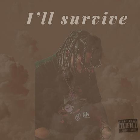 Ill survive | Boomplay Music