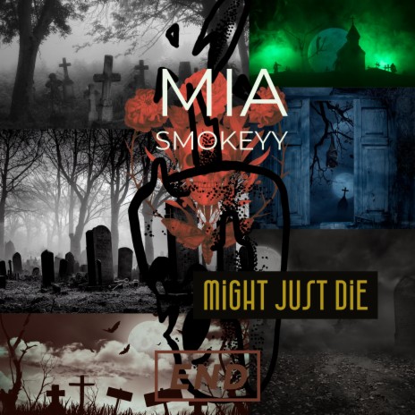 Might Just Die | Boomplay Music