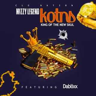 KOTNS ft. Dablixx lyrics | Boomplay Music