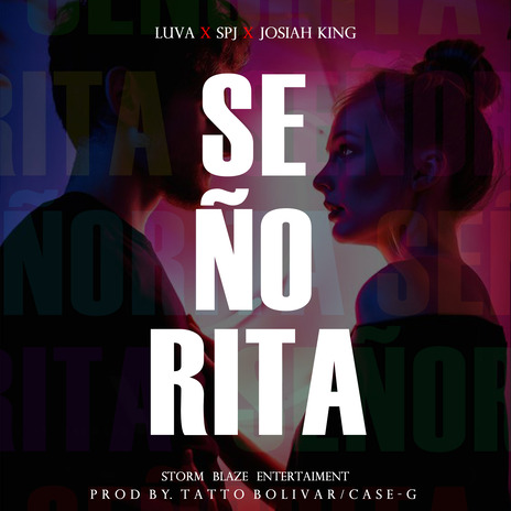 Señorita ft. SPJ & Josiah king