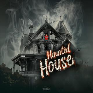 Haunted House