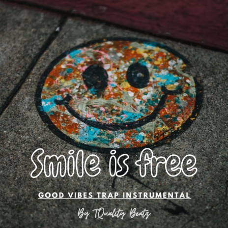 Smile is free | Boomplay Music