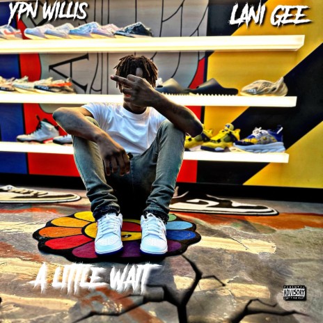 A little Wait ft. Lani Gee