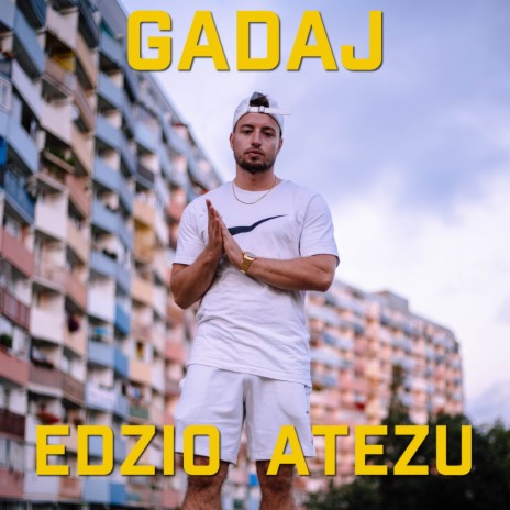 Gadaj ft. Atezu | Boomplay Music