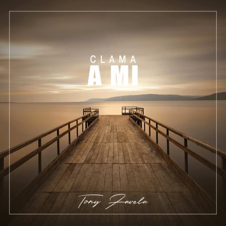 Clama A Mi | Boomplay Music