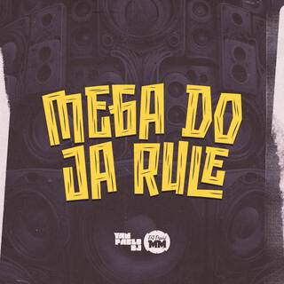 Mega do Ja Rule