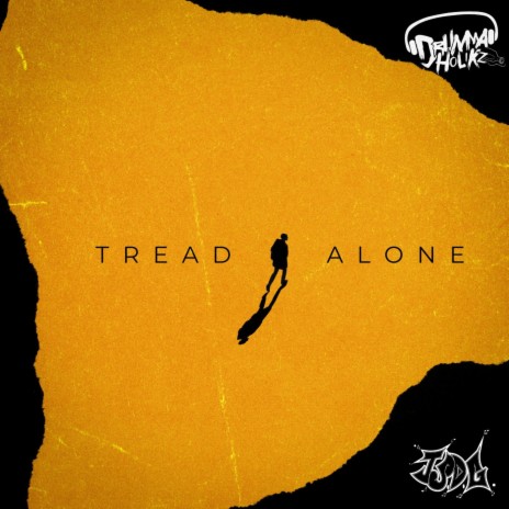 Tread Alone | Boomplay Music