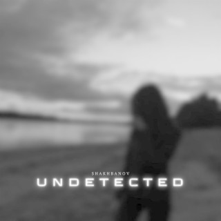 Undetected