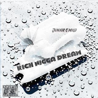 Rich Nigga Dream